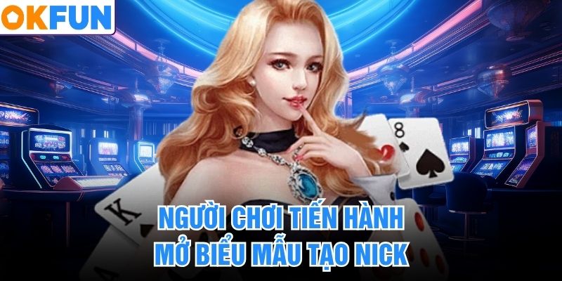 Người chơi tiến hành mở biểu mẫu tạo nick