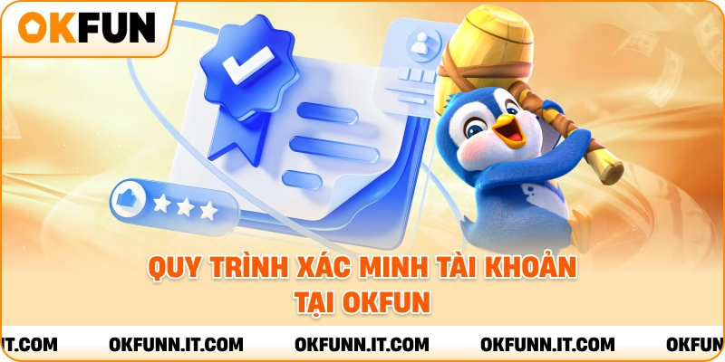 Quy trình xác minh tài khoản tại .